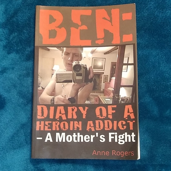 Ben: Diary Of A Heroin Addict by Anne Rogers - Picture 1 of 2